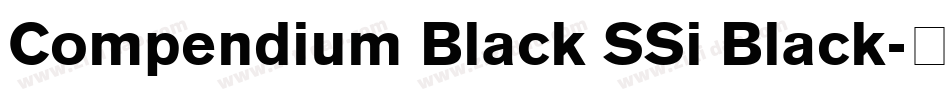 Compendium Black SSi Black字体转换